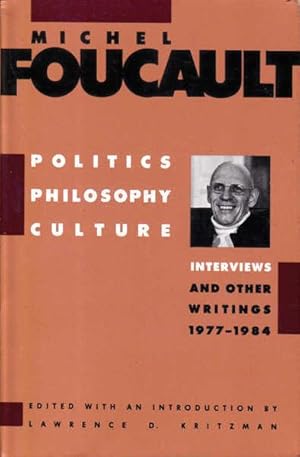 Seller image for Politics, Philosophy, Culture: Interviews and Other Writings, 1977-1984 for sale by Goulds Book Arcade, Sydney