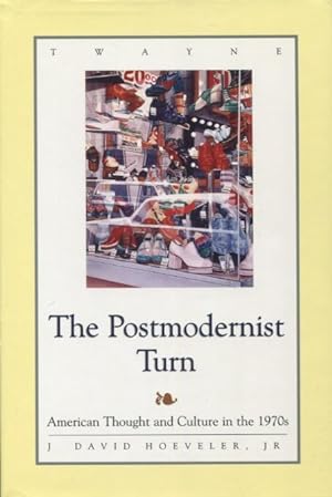 Seller image for The Postmodernist Turn: American Thought and Culture in the 1970s (Studies in the American Thought and Culture Series) for sale by Kenneth A. Himber