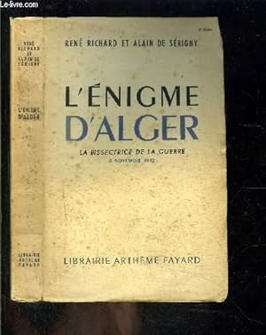 Seller image for L ENIGME D ALGER- LA BISSECTRICE DE LA GUERRE- 8 NOVEMBRE 1942 for sale by Le-Livre