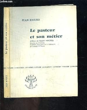 Bild des Verkufers fr LE PASTEUR ET SON METIER zum Verkauf von Le-Livre