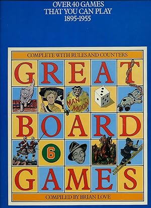 Seller image for Great Board Games; Over 40 Games That You Can Play 1895-1955 for sale by Little Stour Books PBFA Member