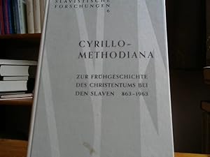 Cyrillo-Methodiana Zur Frühgeschichte des Christentums bei den Slaven 863 - 1963