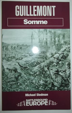 Seller image for Battleground Europe. Guillemont for sale by Mare Booksellers ABAA, IOBA