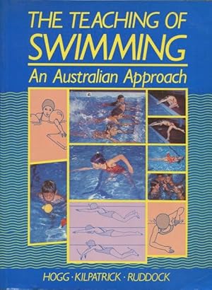 Seller image for The teaching of swimming : an Australian approach. for sale by Lost and Found Books