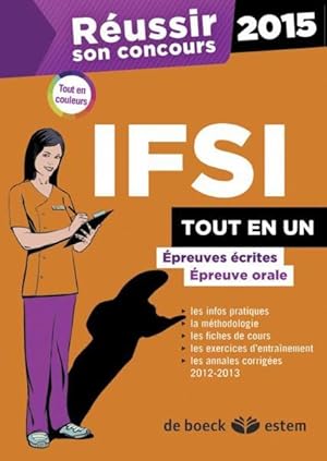 Seller image for REUSSIR SON CONCOURS : russir son concours IFSI 2015 ; tout en un (7e dition) for sale by Chapitre.com : livres et presse ancienne