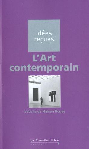 Imagen del vendedor de L'art contemporain a la venta por Chapitre.com : livres et presse ancienne