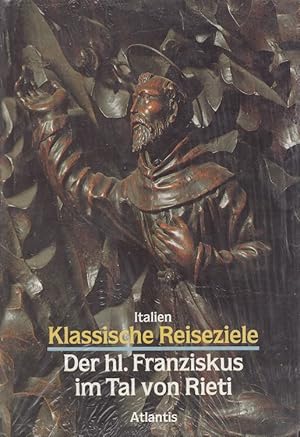 Seller image for Der Heilige Franziskus im Tal von Rieti - Klassische Reiseziele Italien for sale by Versandantiquariat Nussbaum