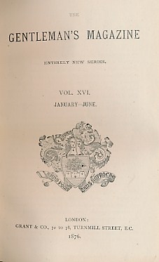 Imagen del vendedor de The Gentleman's Magazine. Entirely New Series. Vol. XVI. January - June 1876 a la venta por Barter Books Ltd