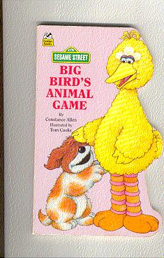 Bild des Verkufers fr Sesame Street BIG BIRD'S ANIMAL GAME(Golden Sturdy Bks.) zum Verkauf von ODDS & ENDS BOOKS