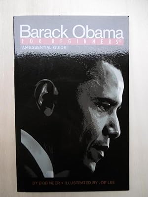 Imagen del vendedor de Barack Obama. (Illustrations by Joel Lee). [For Beginners - An Essential Guide]. a la venta por Antiquariat Steinwedel