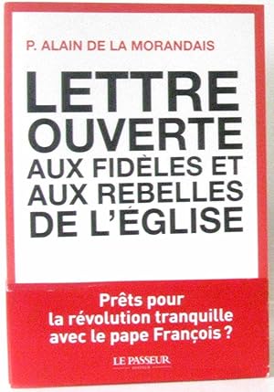 Seller image for Lettre ouverte aux fidles et aux rebelles de l'glise for sale by crealivres