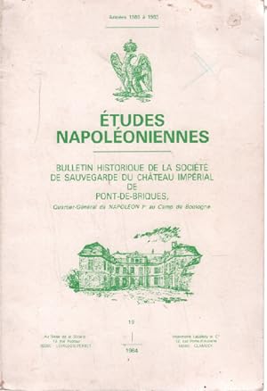Etudes napoleoniennes n° 19 / bulletin historique de la societe de sauvegarde du chateau imerial ...
