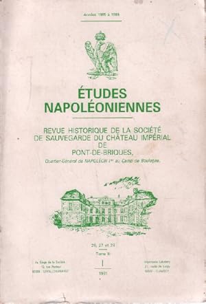 Etudes napoleoniennes n° 26-27-28 / bulletin historique de la societe de sauvegarde du chateau im...