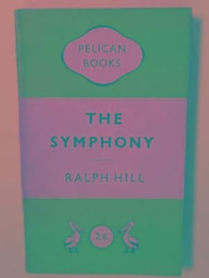 Imagen del vendedor de The Symphony a la venta por Cotswold Internet Books