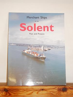 Merchant Ships of the Solent: Past and Present