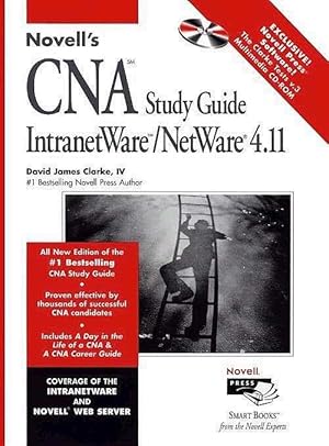 Seller image for Novell's CNA Study Guide: IntranetWare / NetWare 4.11 (w/CD-ROM) for sale by Schroeder's Book Haven