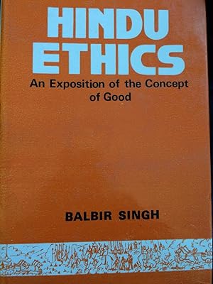 Immagine del venditore per Hindu Ethics An Exposition of the Concept of Good venduto da Ocean Tango Books