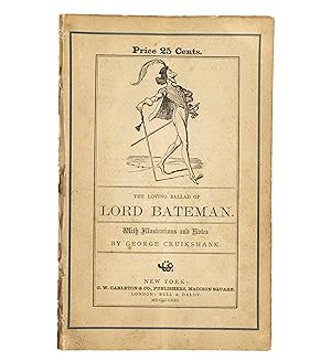 Bild des Verkufers fr The Loving Ballad of Lord Bateman. With illustrations & notes by George Cruikshank. zum Verkauf von Jarndyce, The 19th Century Booksellers
