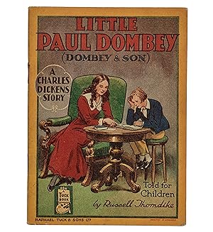 Image du vendeur pour [Dombey and Son.] Little Paul Dombey; a Charles Dickens story told for children by Russell Thorndike. mis en vente par Jarndyce, The 19th Century Booksellers