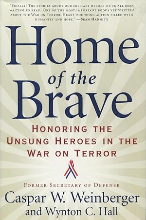 Seller image for Home of the Brave: Honoring the Unsung Heroes in the War on Terror for sale by Kenneth A. Himber