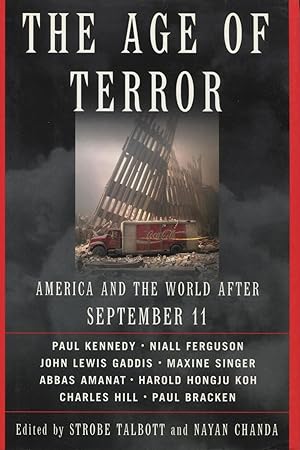 The Age of Terror: America and the World After September 11