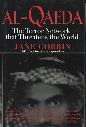 Seller image for Al-Qaeda: In Search of the Terror Network That Threatens the World for sale by Kenneth A. Himber