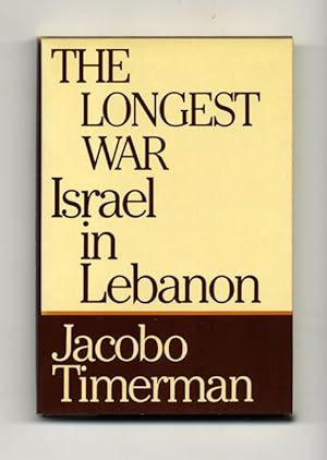 Seller image for The Longest War, Israel In Lebanon - 1st US Edition/1st Printing for sale by Books Tell You Why  -  ABAA/ILAB