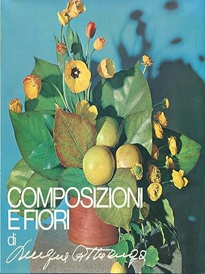 Bild des Verkufers fr Composizioni e fiori zum Verkauf von Librodifaccia