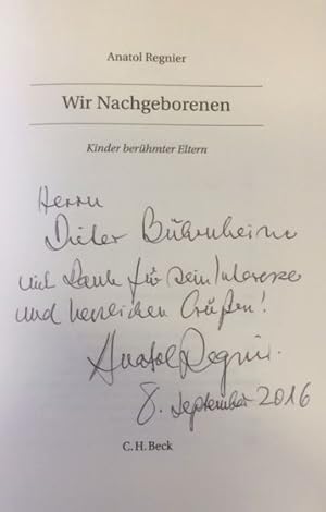 Immagine del venditore per Wir Nachgeborenen. Kinder berhmter Eltern. venduto da Bhrnheims Literatursalon GmbH