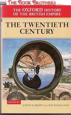 Immagine del venditore per The Oxford History of the British Empire: Volume IV: The Twentieth Century venduto da THE BOOK BROTHERS