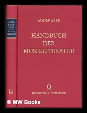 Seller image for Handbuch der Musikliteratur in systematisch-chronologischer Anordnung for sale by MW Books Ltd.