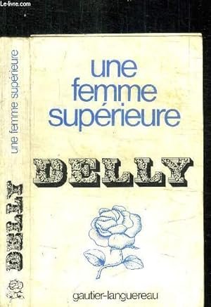 Imagen del vendedor de UNE FEMME SUPERIEURE a la venta por Le-Livre