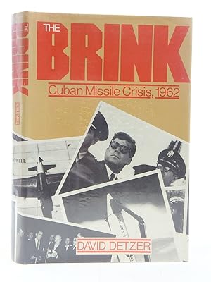 Bild des Verkufers fr THE BRINK CUBAN MISSILE CRISIS, 1962 zum Verkauf von Stella & Rose's Books, PBFA