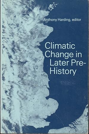 Bild des Verkufers fr Climatic Change in Later Prehistory zum Verkauf von Kenneth Mallory Bookseller ABAA