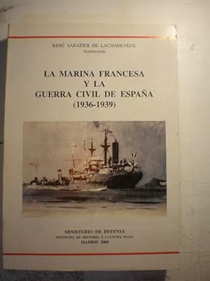 La marina francesa y la Guerra Civil de España (1936-1939)