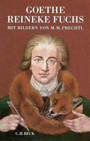 Reineke Fuchs : in zwölf Gesängen. / Johann Wolfgang von Goethe; mit Bildern von Michael Mathias ...