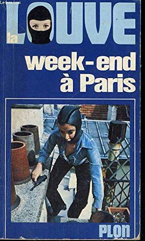 Bild des Verkufers fr La Louve - Week-End A Paris zum Verkauf von JLG_livres anciens et modernes