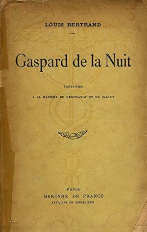 Image du vendeur pour Gaspard de la nuit / Bertrand, Louis / Rf: 15557 mis en vente par JLG_livres anciens et modernes