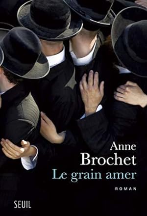 Bild des Verkufers fr Le Grain amer zum Verkauf von JLG_livres anciens et modernes