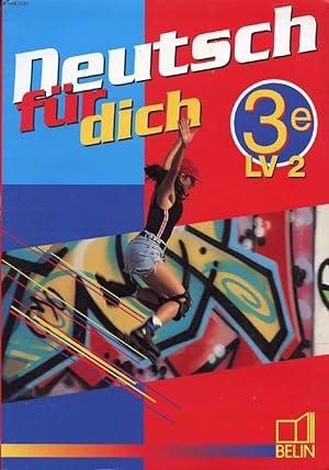 Seller image for DEUTSCH FR DICH, 3e (LV2) for sale by Le-Livre