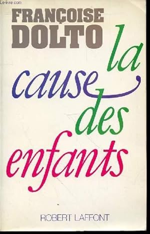 Seller image for LA CAUSE DES ENFANTS. for sale by Le-Livre