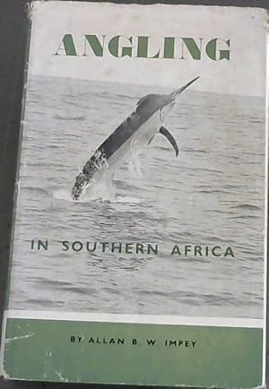 Imagen del vendedor de Angling In Southern Africa a la venta por Chapter 1