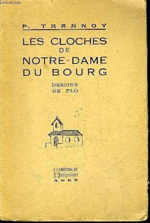 Seller image for LES CLOCHES DE NOTRE DAME DU BOURG. for sale by Le-Livre