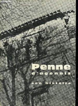Imagen del vendedor de PENNE D'AGENAIS SON HISTOIRE. a la venta por Le-Livre