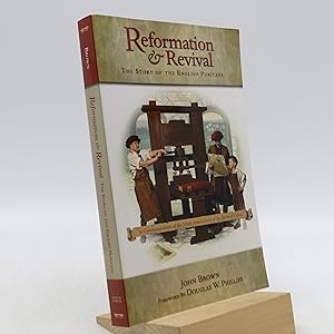 Reformation & Revival: The Story of the English Puritans