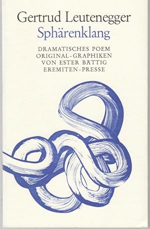 Bild des Verkufers fr Sphrenklang. Dramatisches Poem. Offsetlithographien von Ester Bttig zum Verkauf von Graphem. Kunst- und Buchantiquariat