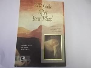 Bild des Verkufers fr I Look After Your Bliss zum Verkauf von Goldstone Rare Books