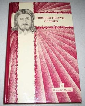 Bild des Verkufers fr Through the Eyes of Jesus zum Verkauf von Easy Chair Books