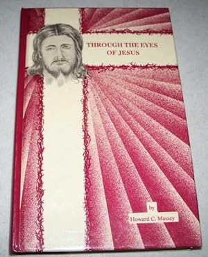 Seller image for Through the Eyes of Jesus for sale by Easy Chair Books