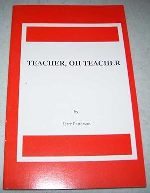 Image du vendeur pour Teacher, Oh Teacher mis en vente par Easy Chair Books